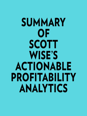 cover image of Summary of Scott Wise's Actionable Profitability Analytics